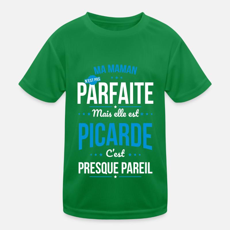 Ma maman n'est pas parfaite - Picarde T-shirt sport Enfant