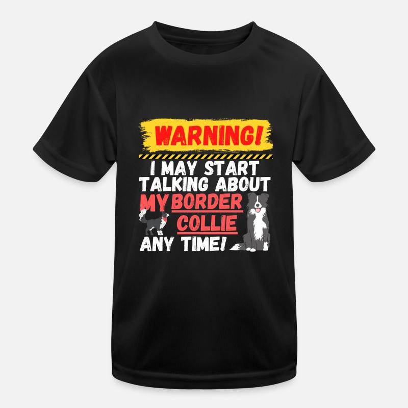Warning Border Collie Kinder Funktions-T-Shirt