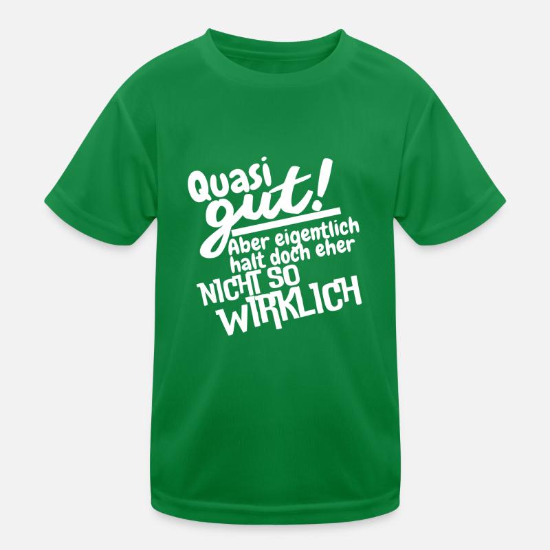Quasi gut Kinder Funktions-T-Shirt