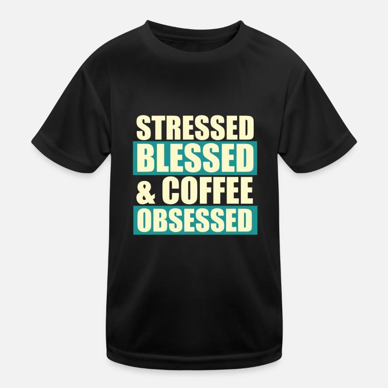 Stressed blessed - Kids Functional T-Shirt - black