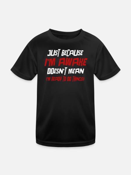 Faulenzer Morgenmuffel Humor Spruch Geschenkidee - Kinder Funktions-T-Shirt - Schwarz - Vorne