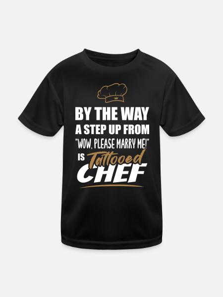 Tattooed chef is the most attractive - Kids Functional T-Shirt - black - Front