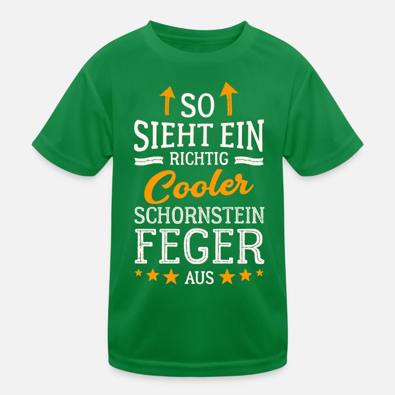 So sieht ein richtig cooler Schornsteinfeger aus Kinder Funktions-T-Shirt