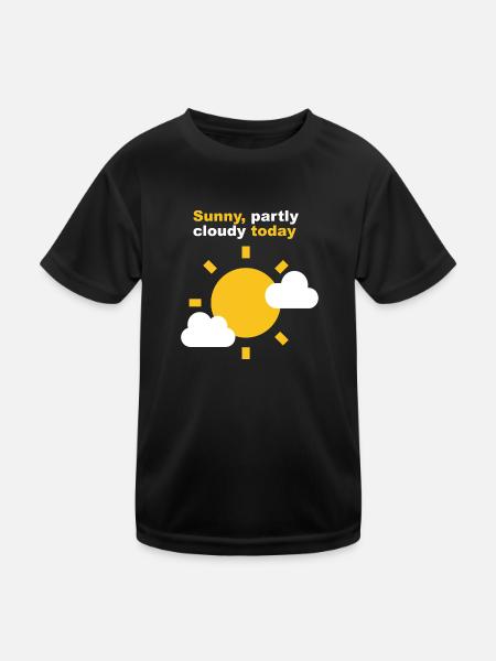 Sunny partly cloudy today - Kinder Funktions-T-Shirt - Schwarz - Vorne