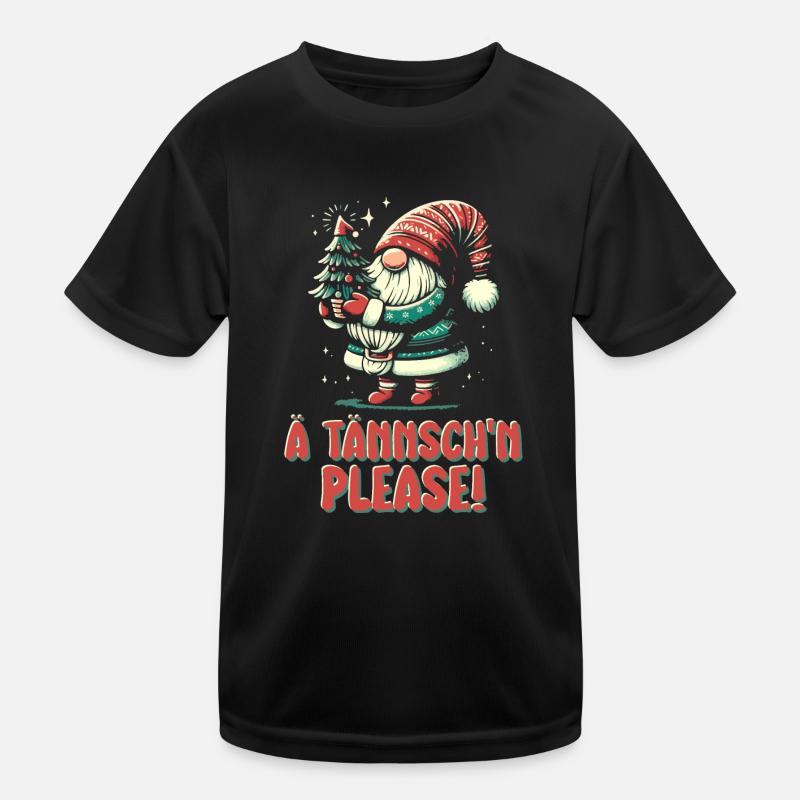 Weihnachten Lustiger Spruch Ä Tännsch'n Please Kinder Funktions-T-Shirt