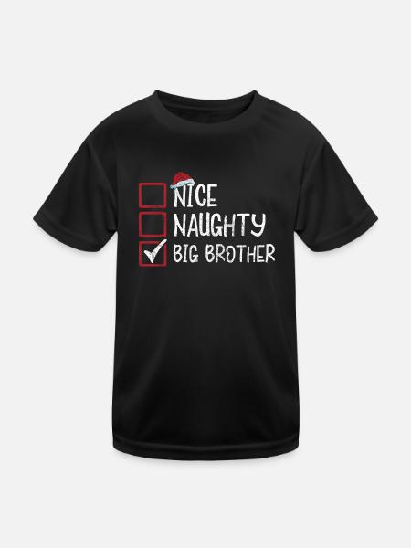 Christmas Brother Humor Nice Naughty Big Brother - Kids Functional T-Shirt - black - Front