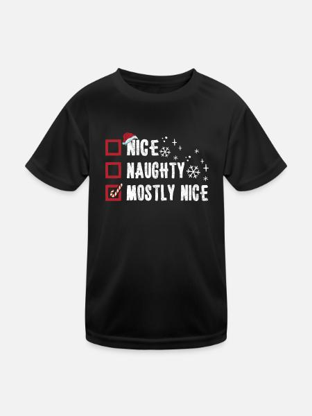 Weihnachten Lustig Humor Nice Naughty Mostly Nice - Kinder Funktions-T-Shirt - Schwarz - Vorne