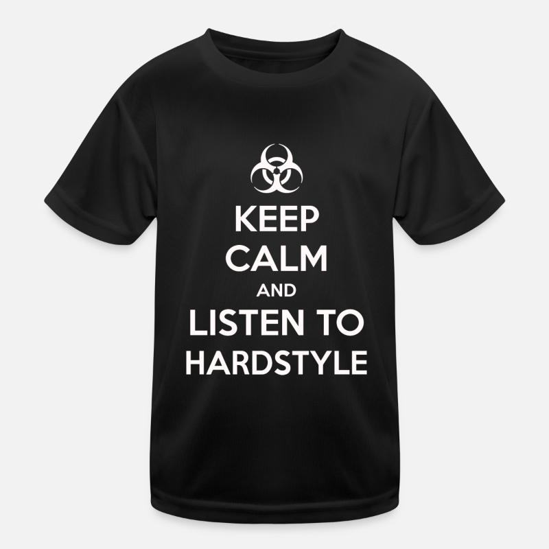 Keep calm and listen to Hardstyle Kids Functional T-Shirt