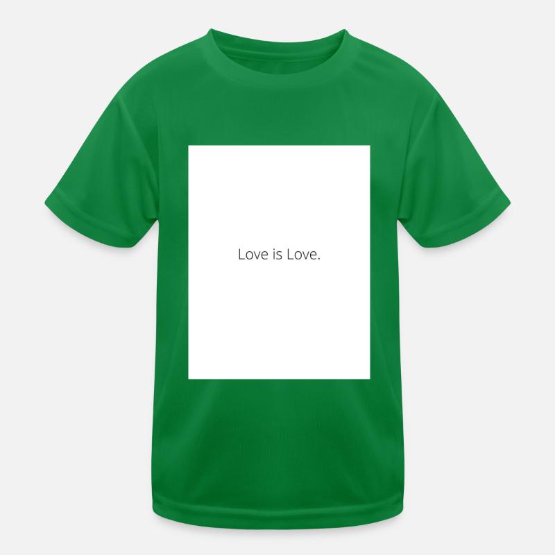 Love is Love. Kinder Funktions-T-Shirt