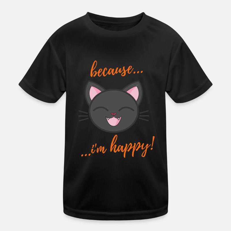 Because i am happy Kinder Funktions-T-Shirt