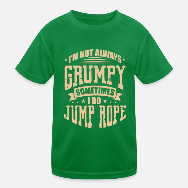 I'm Not Always Grumpy Sometimes I Do Jump Rope - Kinder Funktions-T-Shirt