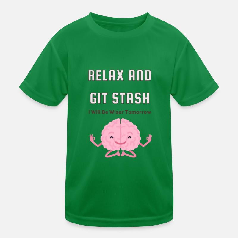 Relax and Git Stash Kids Functional T-Shirt