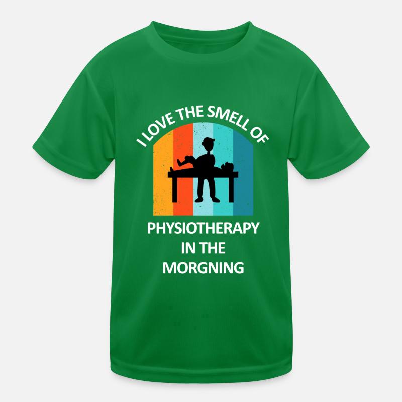 Physical Therapist Humorous Gift Saying Funny Kids Functional T-Shirt