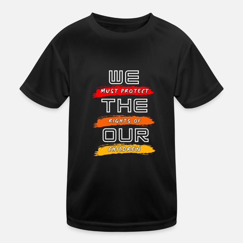 Nous devons protéger les droits de nos enfants T-shirt sport Enfant