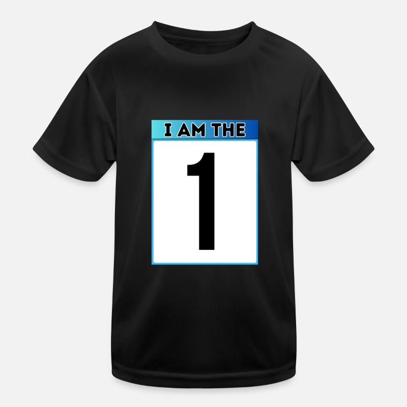 I am the 1 Kinder Funktions-T-Shirt