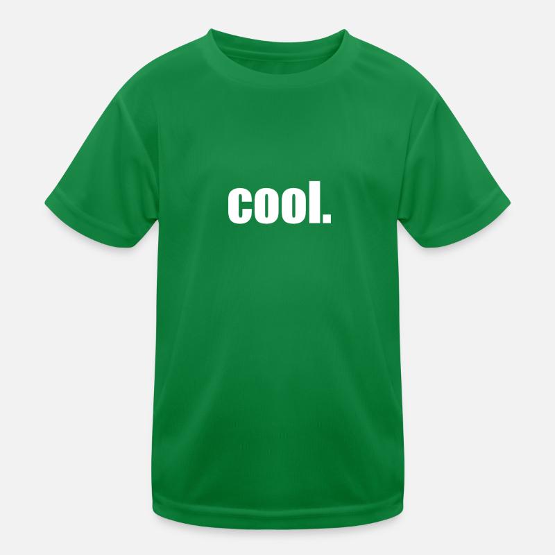 Cool Sayings Saying Design Kids Functional T-Shirt