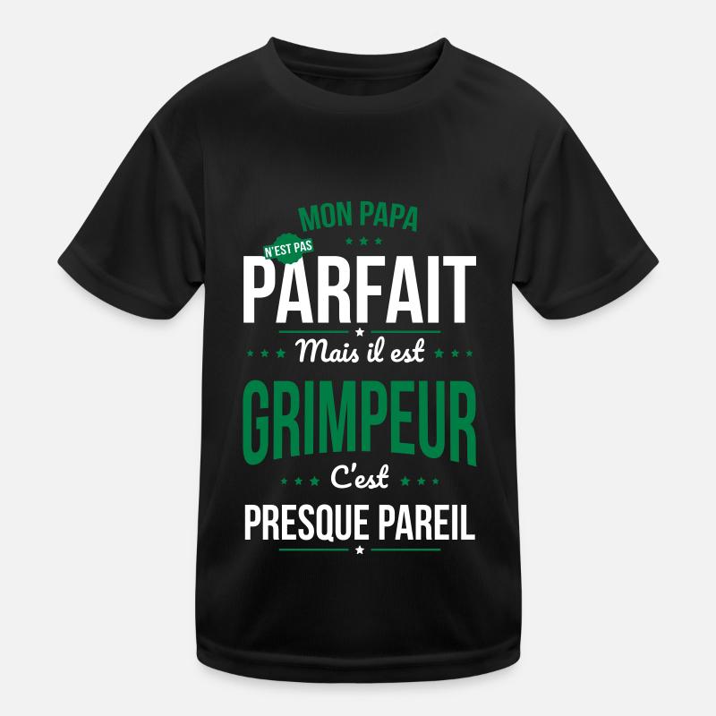 Mon papa n'est pas parfait - Grimpeur T-shirt sport Enfant