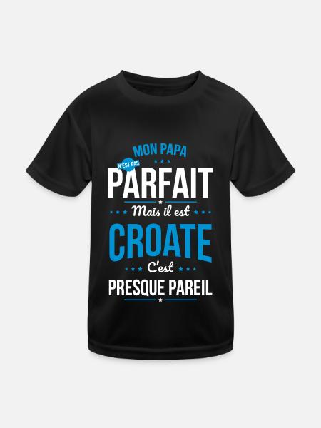 Mon papa n'est pas parfait - Croate - T-shirt sport Enfant - noir - Devant