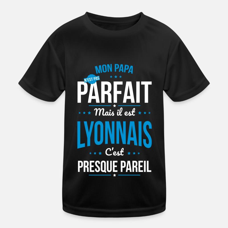 Mon papa n'est pas parfait - Lyonnais T-shirt sport Enfant