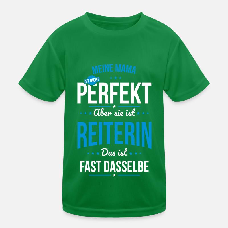 Ma mère n’est pas parfaite, mais c’est une cavalière T-shirt sport Enfant