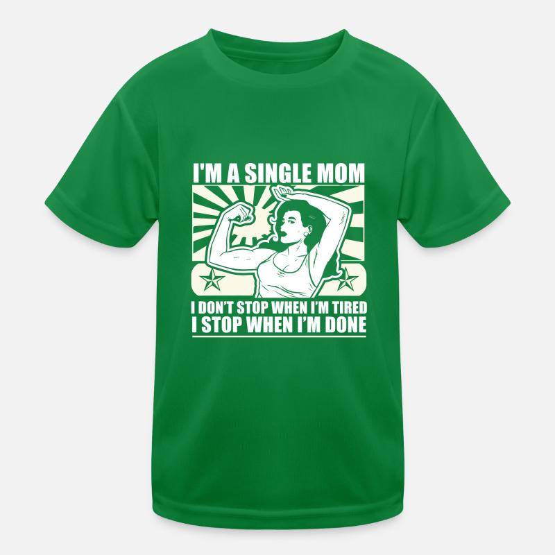 Cool Strong Single Mom T-shirt Kinder Funktions-T-Shirt
