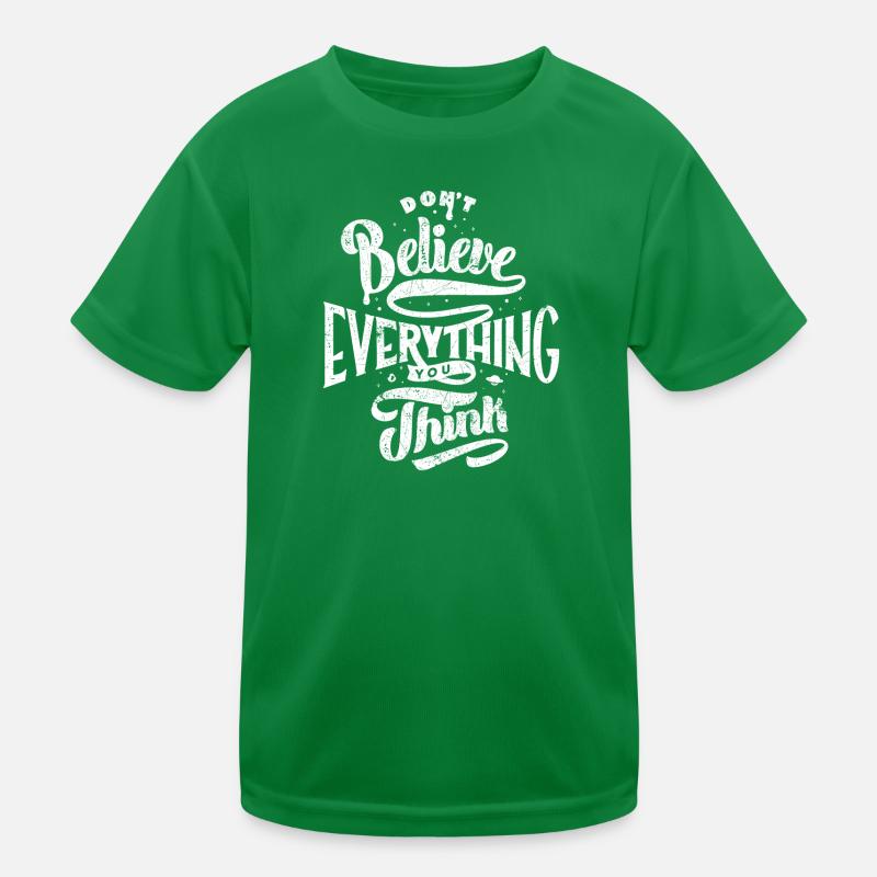 DENKE GLAUBE GLAUBEN DENKEN WITZE SPRÜCHE MOTIV Kinder Funktions-T-Shirt