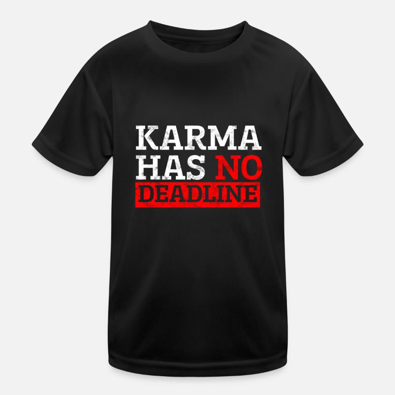 Karma n'a pas de date limite T-shirt sport Enfant