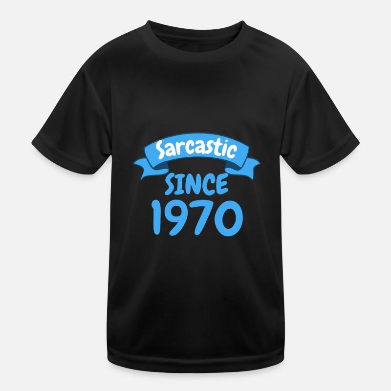 53 Jahre Geburtstag Geschenk Sarkastisch seit 1970 Kinder Funktions-T-Shirt