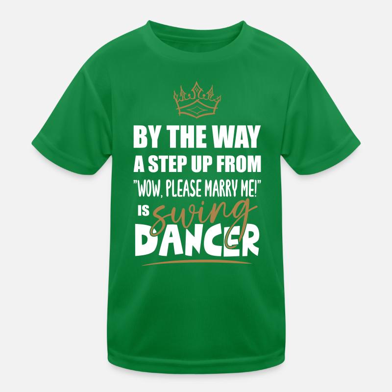 step up from marry me swing dancer Kinder Funktions-T-Shirt