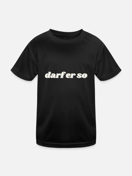 darf er so - Kinder Funktions-T-Shirt - Schwarz - Vorne