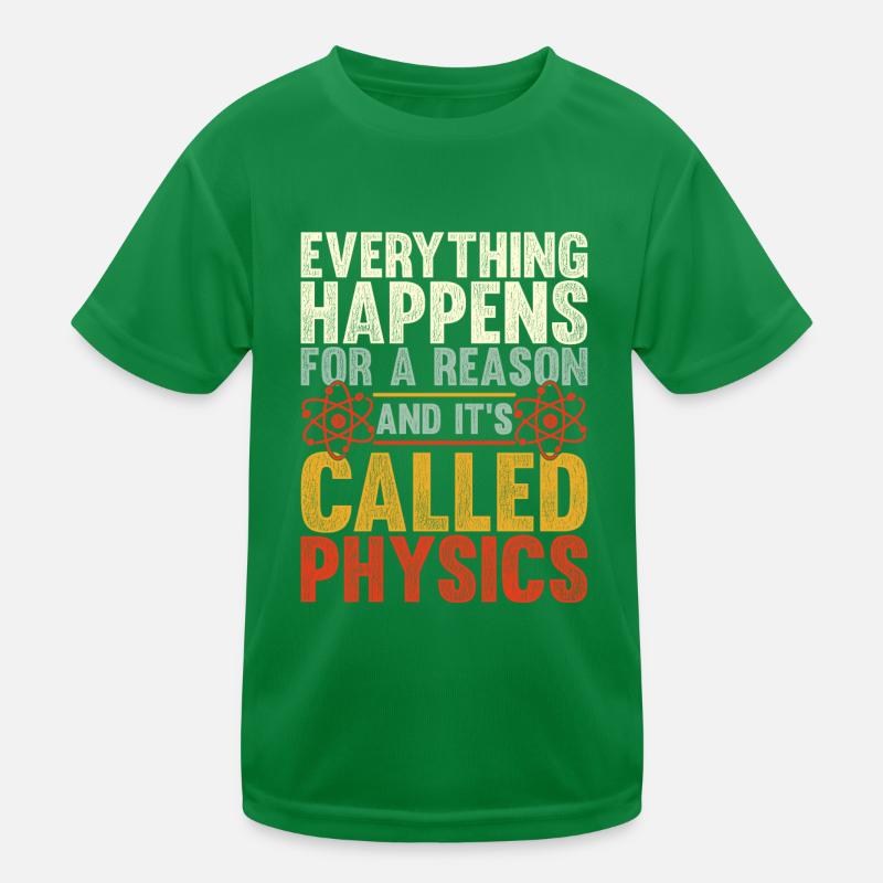 Physics funny saying Kids Functional T-Shirt