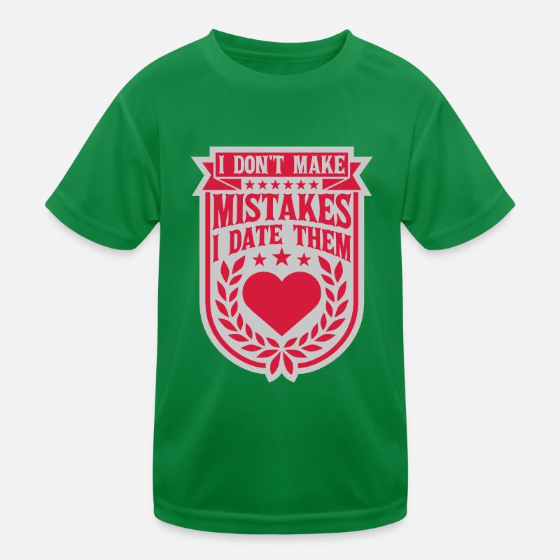 Date Mistakes Quote Logo Kids Functional T-Shirt