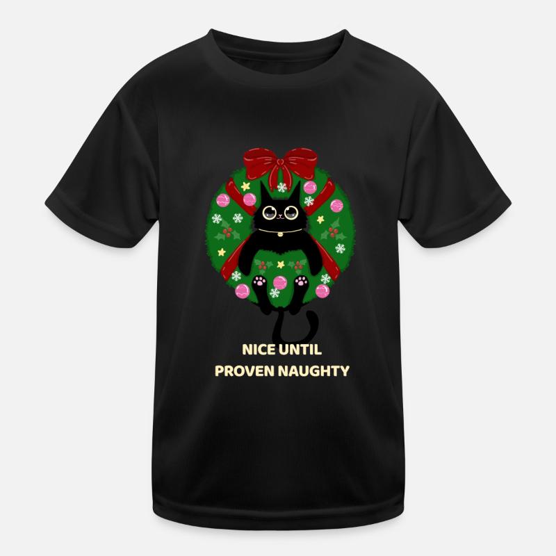Nice until proven naughty Kids Functional T-Shirt