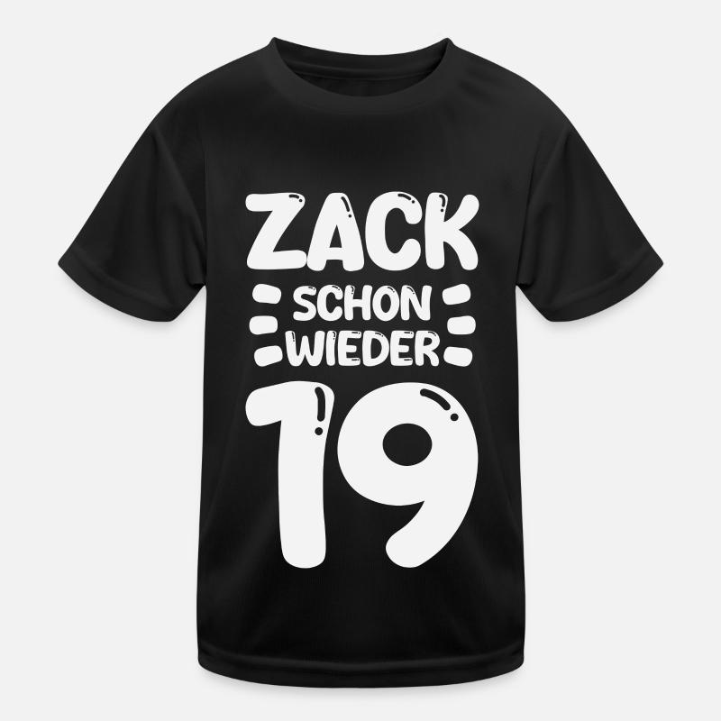 Zack 19 again! Birthday Kids Functional T-Shirt