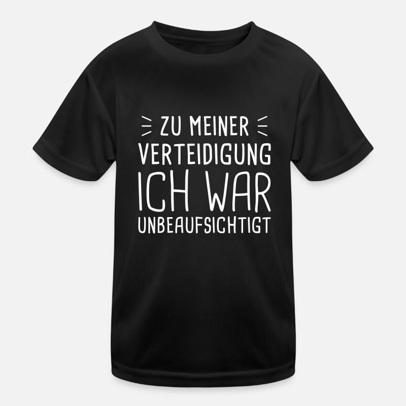 Zu meiner Verteidigung - Ich war unbeaufsichtigt Kinder Funktions-T-Shirt