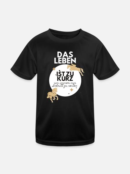 PFERD PFERDE Pferdefan das Leben ist zu kurz ... - Kinder Funktions-T-Shirt - Schwarz - Vorne