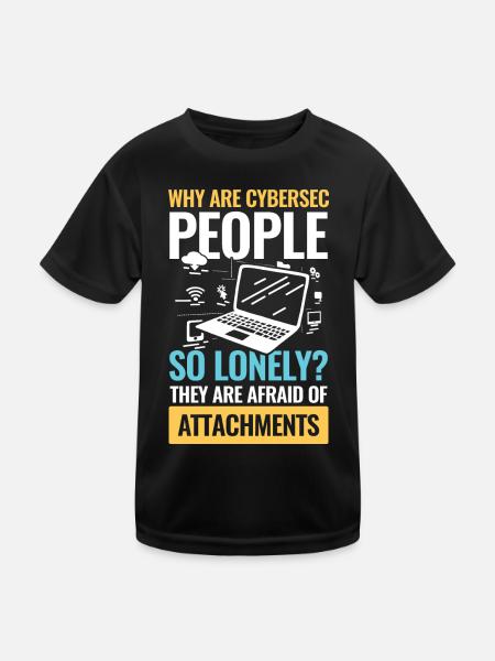 Why Are Cybersec People So Lonely - Kinder Funktions-T-Shirt - Schwarz - Vorne