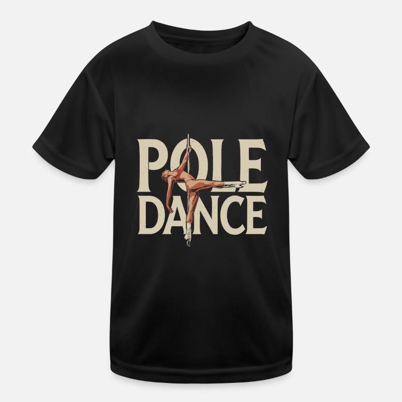 Pole Dance Pole Tänzerin Stangentanz Kinder Funktions-T-Shirt
