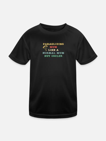 Paragliding Mum - like a normal Mum but cooler - Kids Functional T-Shirt - black - Front