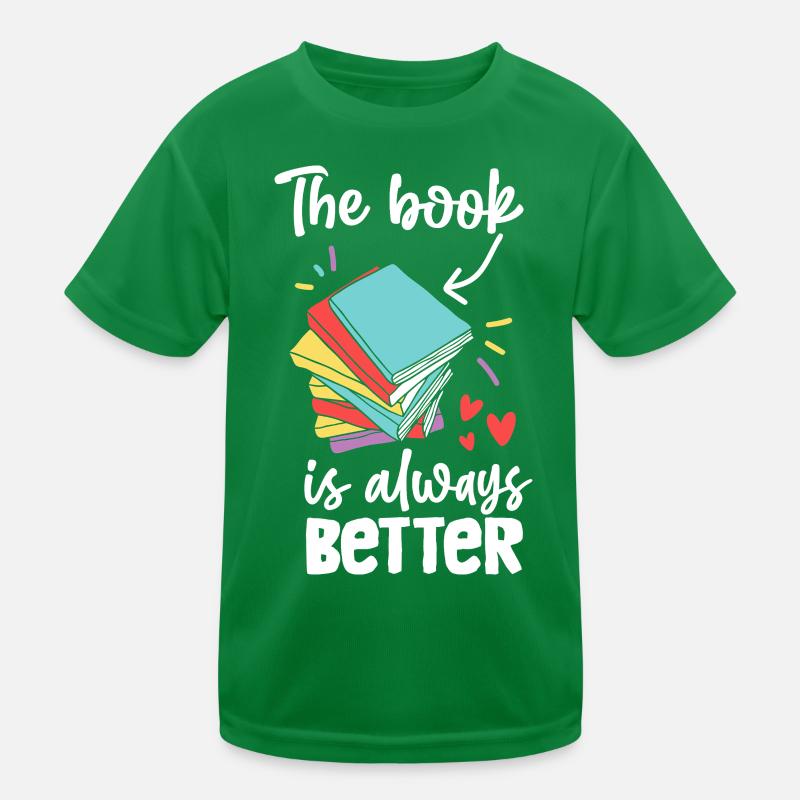 Das Buch ist immer besser Kinder Funktions-T-Shirt