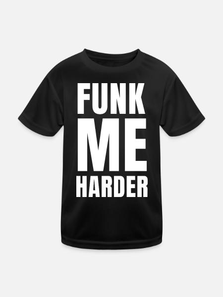 Funk me Harder - Kids Functional T-Shirt - black - Front