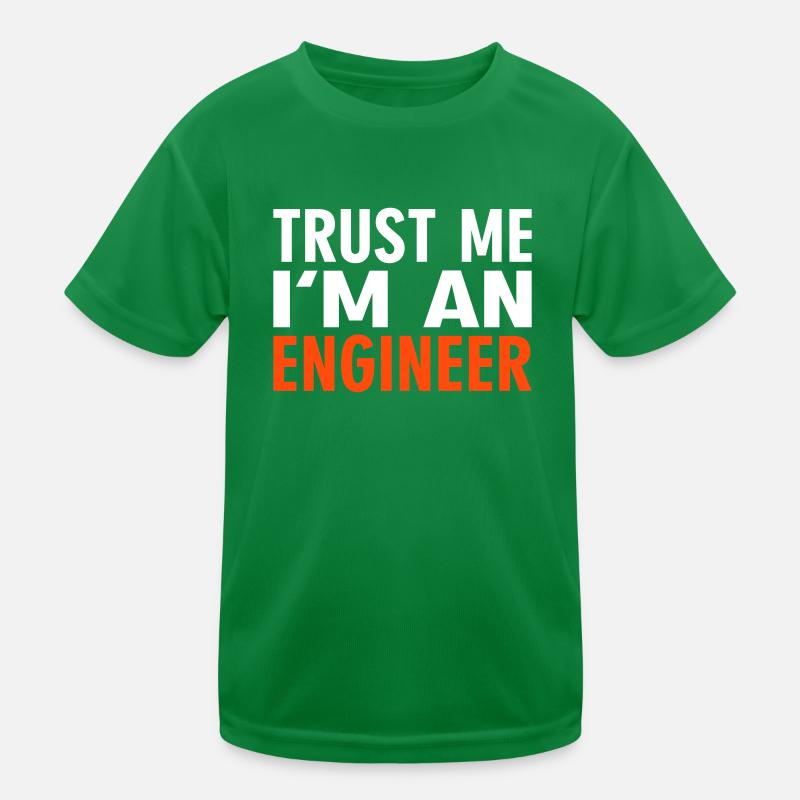 Trust me i'm an Engineer Kids Functional T-Shirt