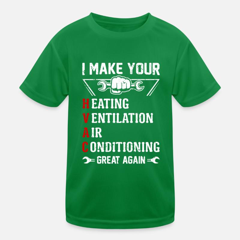 HVAC Technician Funny Saying Gift Great Again Kids Functional T-Shirt