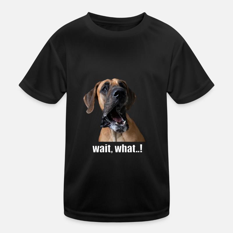 Wait, what... Kinder Funktions-T-Shirt