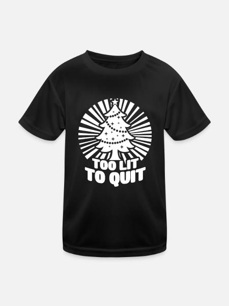 Christmas Tree Too Lit To Quit Funny Xmas Gift - Kids Functional T-Shirt - black - Front