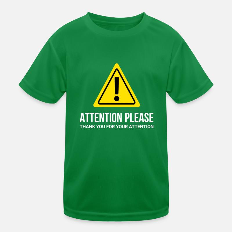 Je vous demande de l’attention - merci beaucoup T-shirt sport Enfant