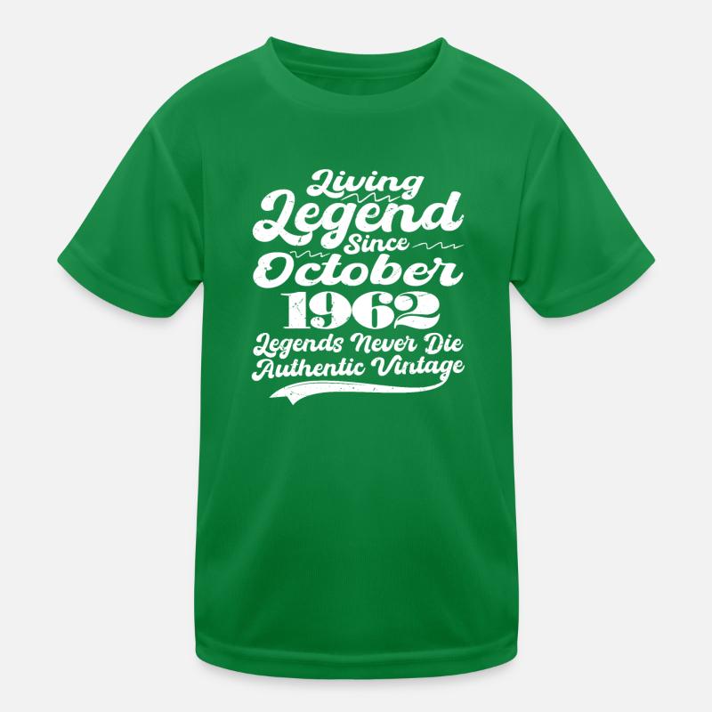 Once upon a time there was a legend. October 1962 Birth Kids Functional T-Shirt