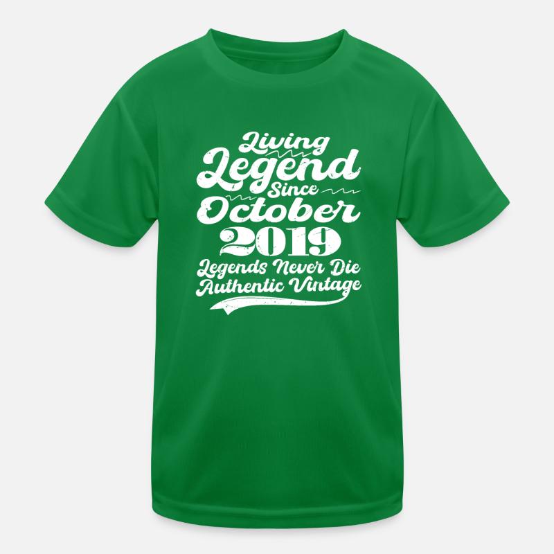 Es war einmal eine Legende. oktober 2019 Geburts Kinder Funktions-T-Shirt