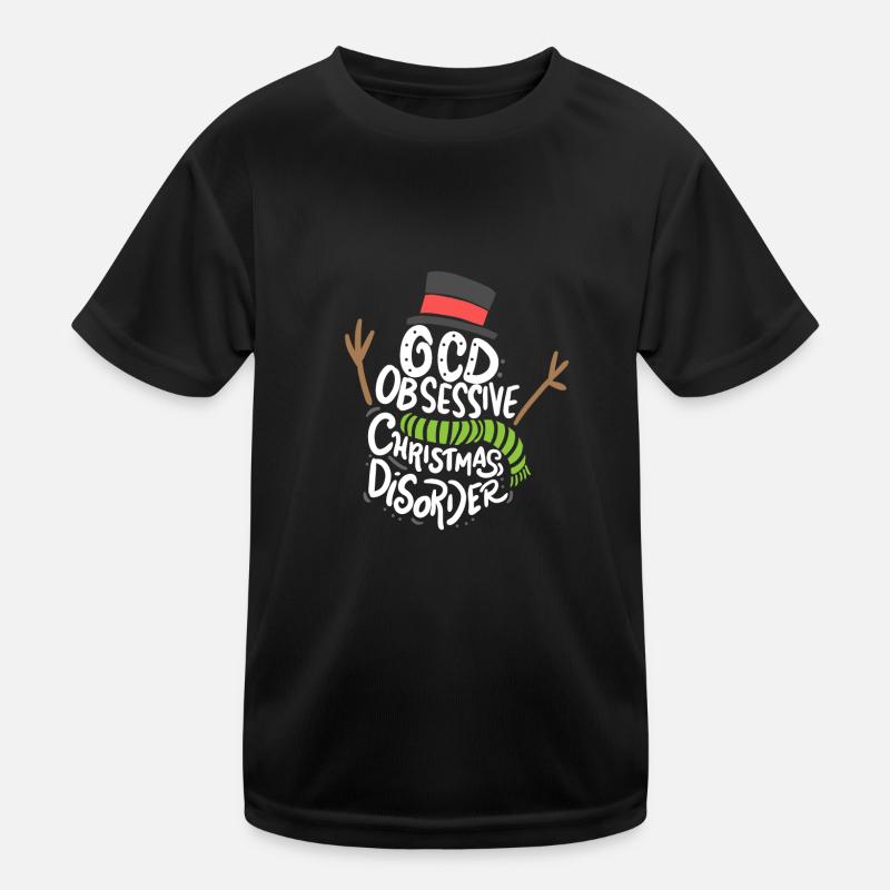 CHRISTMAS OCD Obsessive Christmas Disorder Kids Functional T-Shirt