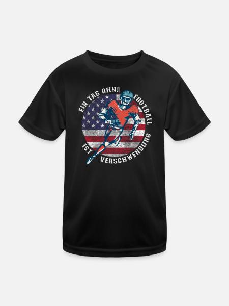 Ein Tag Ohne American Football Ist Verschwendung - Kinder Funktions-T-Shirt - Schwarz - Vorne